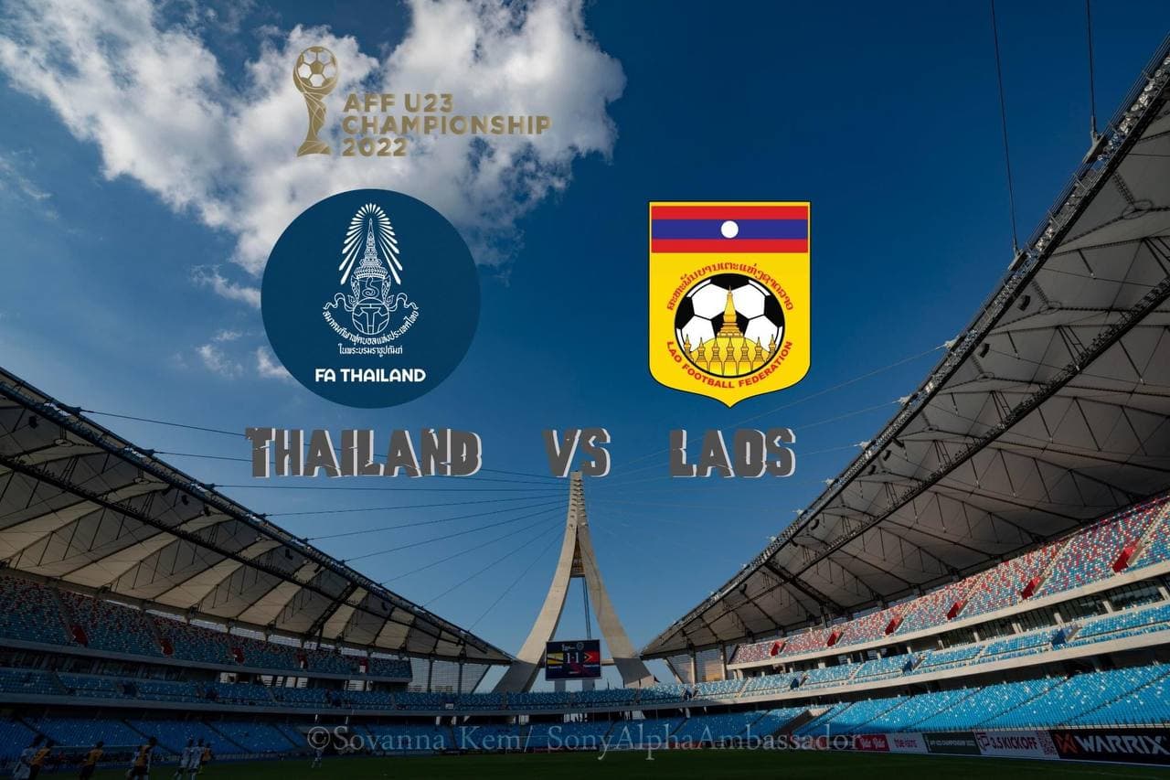 វគ្គពាក់កណ្តាលផ្តាច់ព្រ័ត AFF U23 CHAMPIONSHIP 2022 U23 Thailand Vs U23 Loas