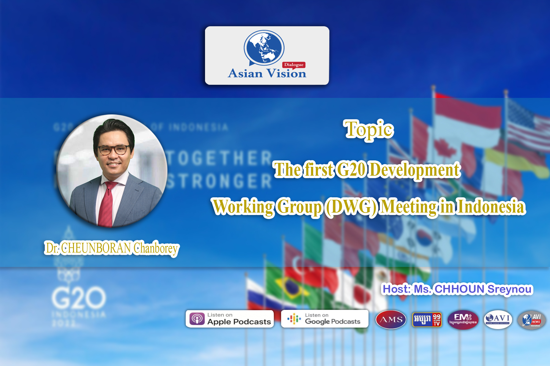 AVD Ep06: The first G20 Development Working Group (DWG) Meeting in Indonesia ￼