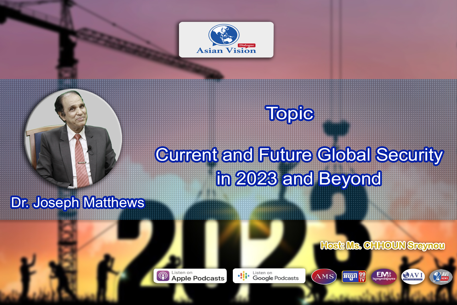 AVD Ep32: Current and Future Global Security in 2023 and Beyond (Video)