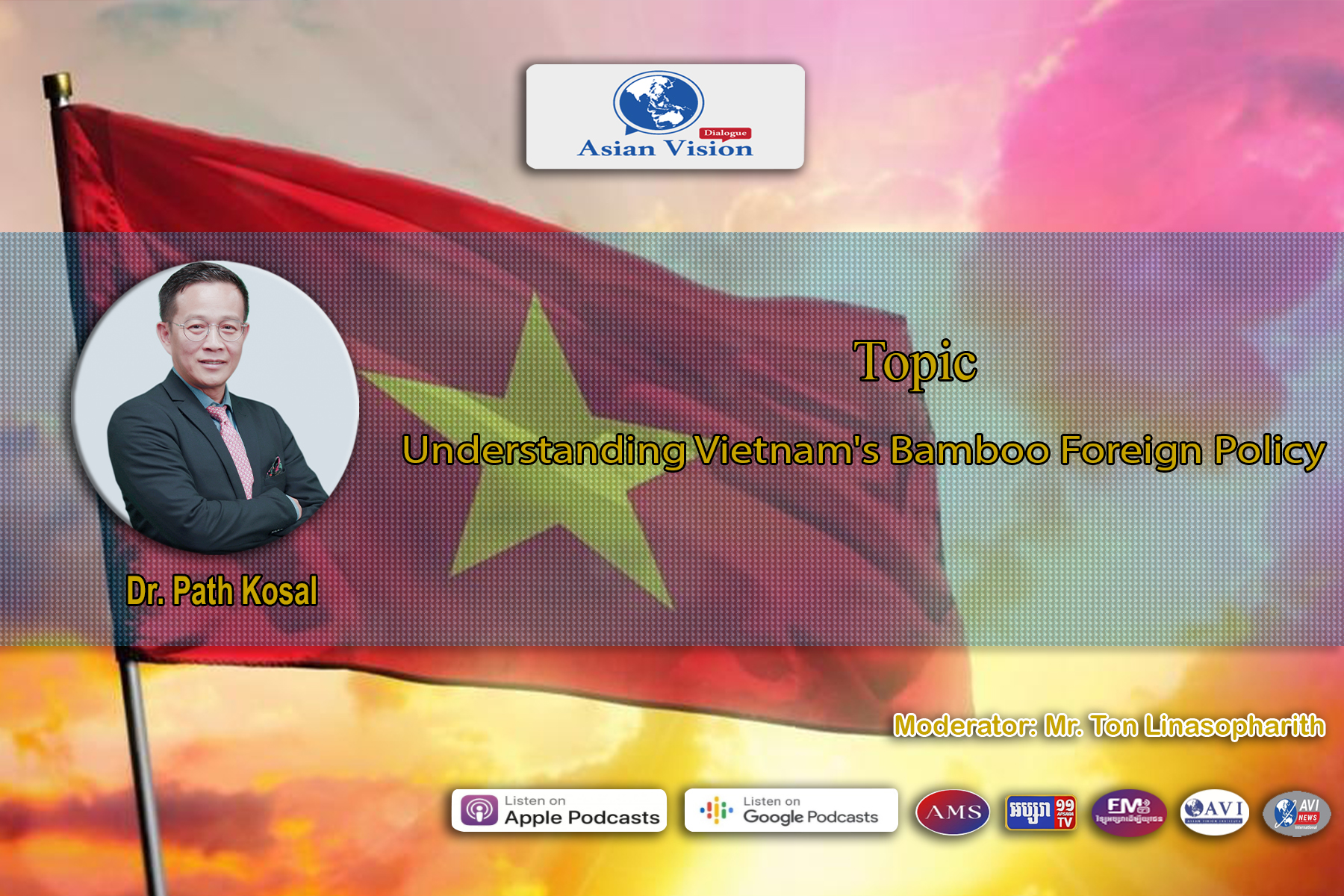 AVD Ep33: Vietnam’s Bamboo Diplomacy: Implications for internal and external cooperation ( Video)